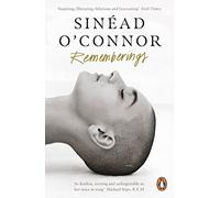 Rememberings: Sinéad O'Connor