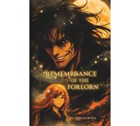 Remembrance of the Forlorn