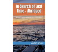 Remembrance of Things Past - Abridged: The 'Less is More' edition of Proust's great work
