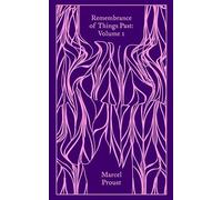 Marcel Proust – Remembrance of Things Past – Volumen 1 – Penguin Clothbound Classics
