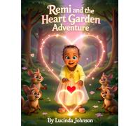 Remi and the Heart Garden Adventure