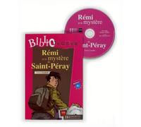 Rémi et le mystère de Saint-Péray. Bibliojeunes. Niveau A1 - 9788467521139