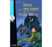 Rémi et le mystère de Saint-Péray: LFF A1 (Lire en français facile Aventures)