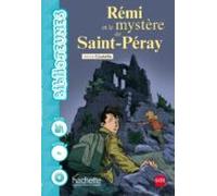 Rémi Et Le Mystère De Saint-peray Niveau 4 (a1) 1º Eso