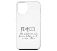 Reminder with A Grateful Heart Possibilities Endless Inspira Carcasa para iPhone 12/12 Pro