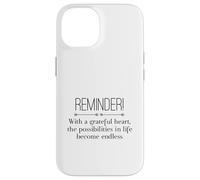Reminder with A Grateful Heart Possibilities Endless Inspira Carcasa para iPhone 14