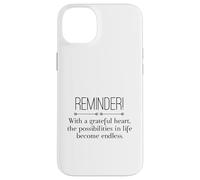 Reminder with A Grateful Heart Possibilities Endless Inspira Carcasa para iPhone 14 Plus