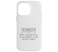 Reminder with A Grateful Heart Possibilities Endless Inspira Carcasa para iPhone 14 Pro MAX