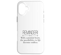 Reminder with A Grateful Heart Possibilities Endless Inspira Carcasa para iPhone 16 Plus