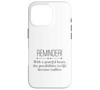 Reminder with A Grateful Heart Possibilities Endless Inspira Carcasa para iPhone 16 Pro
