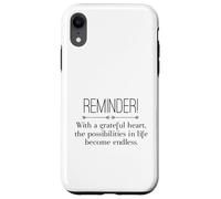 Reminder with A Grateful Heart Possibilities Endless Inspira Carcasa para iPhone XR