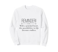 Reminder with A Grateful Heart Possibilities Endless Inspira Sudadera