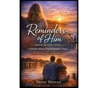 Reminders of Him Movie Review (2026): A Heartbreaking & Hopeful Romantic Drama | Themes of Love, Loss, and Redemption