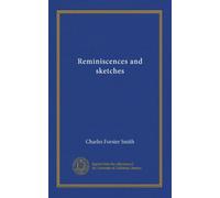 Reminiscences and sketches