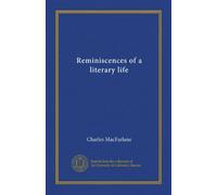 Reminiscences of a literary life (Vol-1)