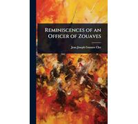 Reminiscences of an Officer of Zouaves
