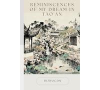 Reminiscences of My Dream in Tao'an