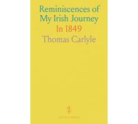 Reminiscences of My Irish Journey: In 1849