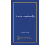 Reminiscences of my life (Vol-1)