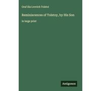Reminiscences of Tolstoy, by His Son: in large print
