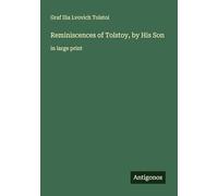 Reminiscences of Tolstoy, by His Son: in large print