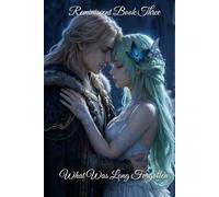 Reminiscent Book Three: What Was Long Forgotten