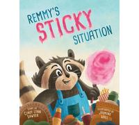 Remmy's Sticky Situation