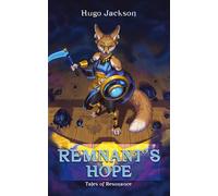 Remnant's Hope: Tales of Resonance