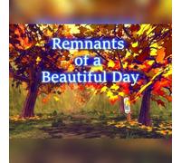 Remnants of a Beautiful Day (PC) Steam Key - GLOBAL