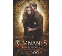Remnants (Raegan of Ruin)