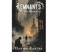 Remnants: The Awakening