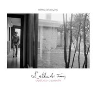 Anzovino Remo - L'alba Dei Tram - Dedicato a Pasolini
