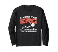 Remo Divertido con Texto en inglés I Hate The Erg I'Ll Row Again Tomorrow Manga Larga