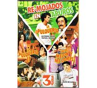 REMOJADOS EN APUROS "3 PELICULAS" [1.-LA PULQUERIA & 2.-LA PULQUERIA 2 & 3.-ENTRE MELON Y ME LAMES] ALFONSO ZAYAS,LUIS DE ALBA,RAFAEL INCLAN,SASHA MONTENEGRO.