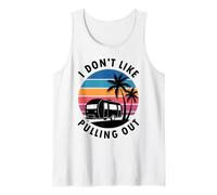 Remolque de Viaje Retro RV Camper I Don't Like Pull out Camiseta sin Mangas