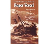 Remolques. A la deriva. La caravana de Pascua: novelas marinas