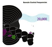 Remote Control Frequencies - 20,000 [REMASTERED VERSION]