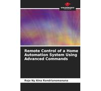Remote Control of a Home Automation System Using Advanced Commands