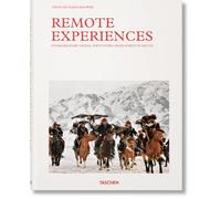 Remote Experiences. Extraordinary Travel Adventures from North to South (JU)