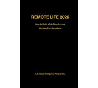 Remote Life 2026: How to Build a Full-Time Income Working From Anywhere