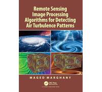 Remote Sensing Image Processing Algorithms for Detecting Air Turbulence Patterns