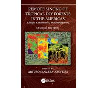 Remote Sensing of Tropical Dry Forests in the Americas: Ecology, Conservation, and Management