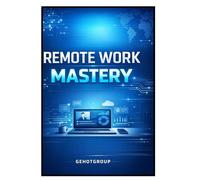 Remote Work Mastery