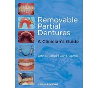 Removable Partial Dentures: A Clinician′s Guide (Restorative Dentistry)