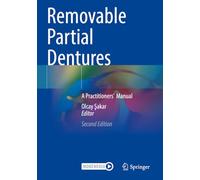 Removable Partial Dentures: A Practitioners’ Manual