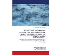 Removal of Heavy Metals in Wastewater Using Brassica Juncea Biocarbon