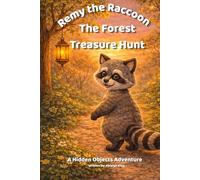 Remy the Raccoon The Forest Treasure Hunt: A Hidden Objects Adventure
