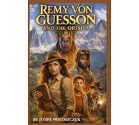 Remy Von Guesson and the Orisha: 1