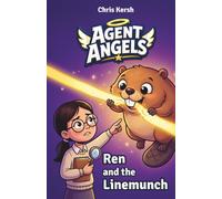 Ren and the Linemunch: A Christian chapter book about self-control, honesty and fairness | Agent Angels Book 4 | Easy to read on your own, ages 7-8
