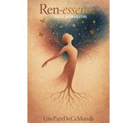 REN-ESSENCE: #UnePartDeCeMonde